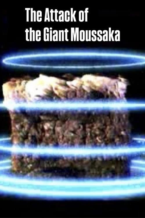 The Attack of the Giant Mousaka poster