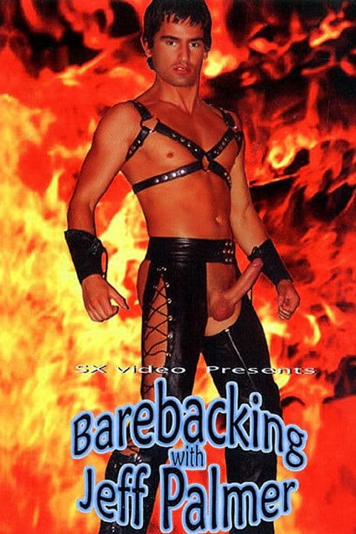 Barebacking With Jeff Palmer poster