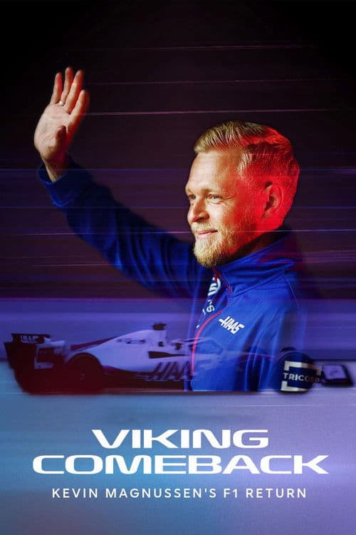 Viking Comeback: Kevin Magnussen's F1 Return poster