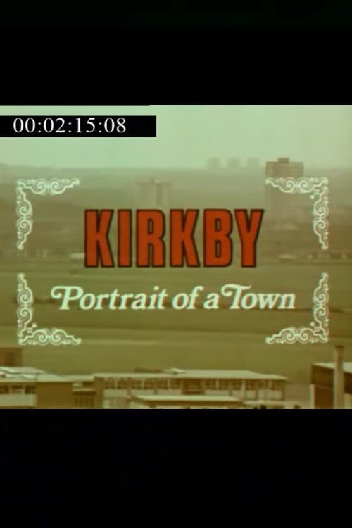 Kirkby - Portrait of a Town poster