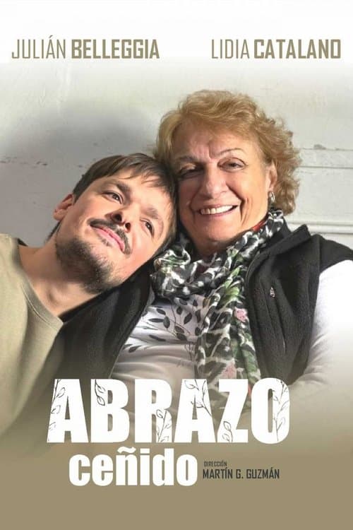 Abrazo Ceñido poster