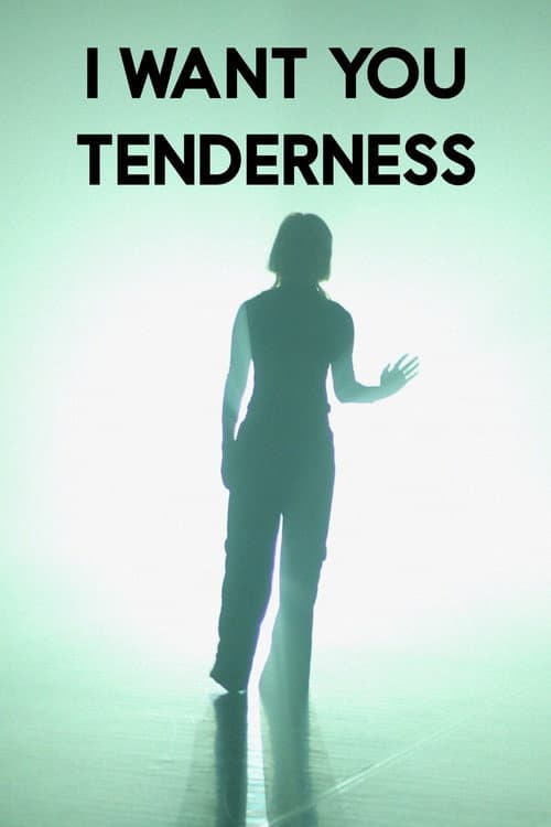 I want you tenderness poster