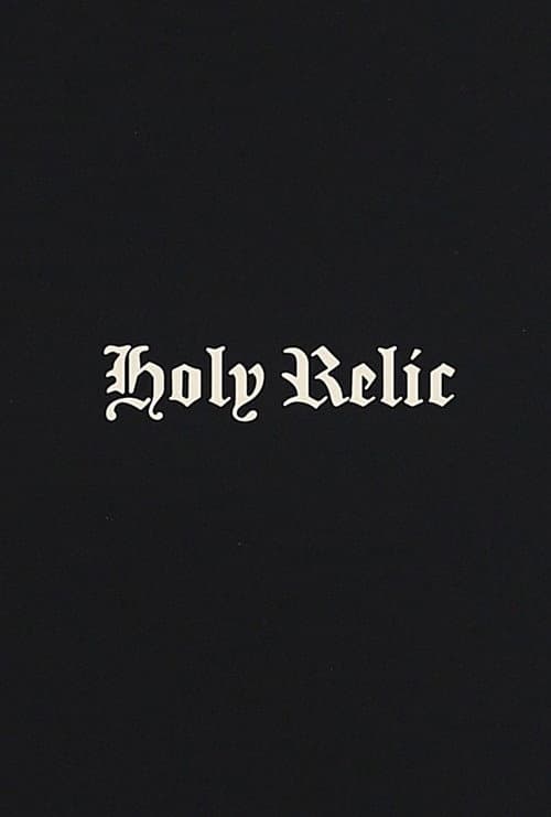 Holy Relic poster