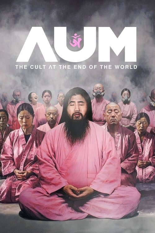 AUM: The Cult at the End of the World poster