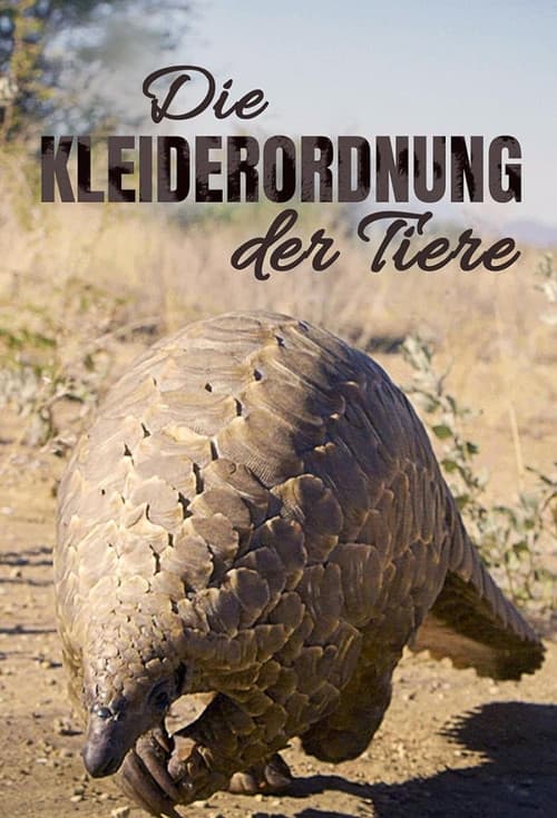 Die Kleiderordnung der Tiere - Wer trägt was und warum poster