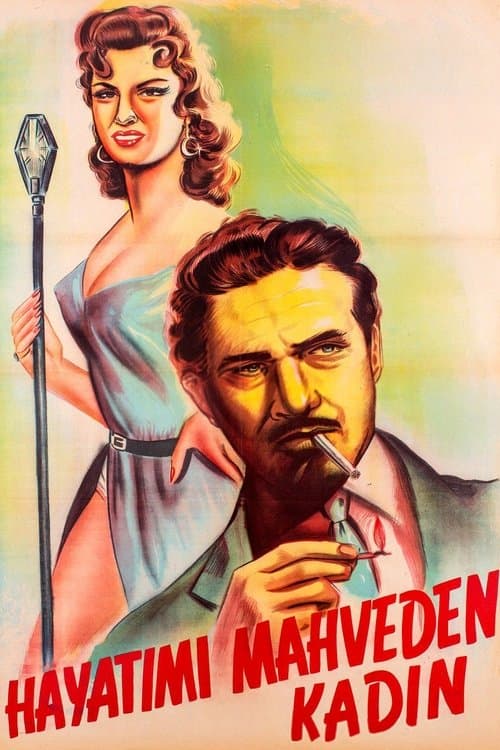 Hayatımı Mahveden Kadın poster