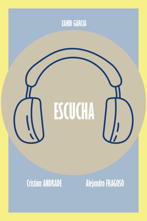 ESCUCHA... poster
