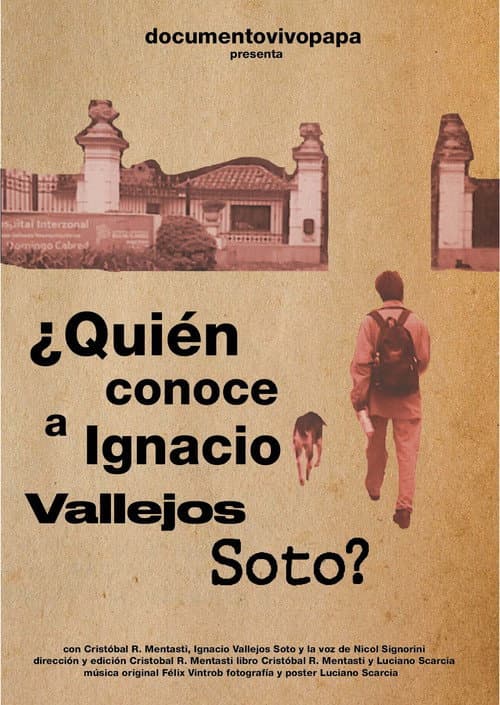 ¿Quién conoce a Ignacio Vallejos Soto? poster