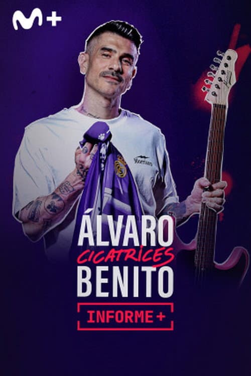Informe Plus+. Álvaro Benito. Cicatrices poster