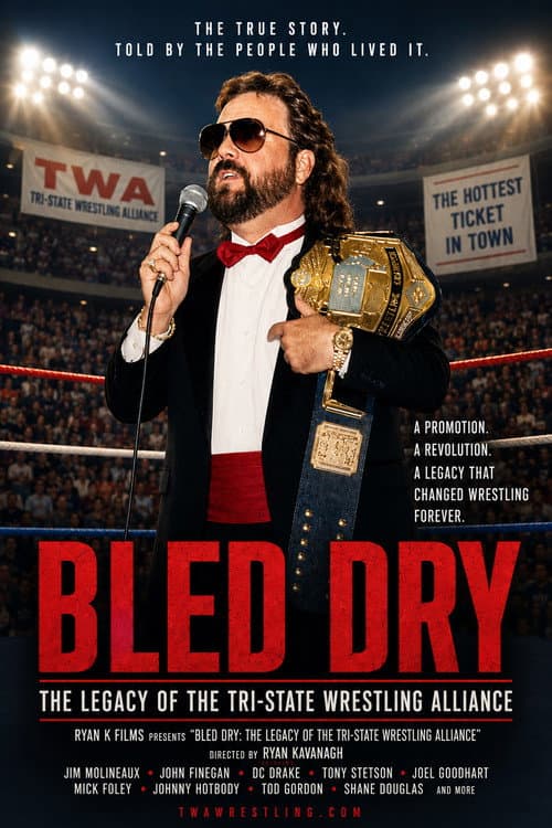 Bled Dry: The Legacy of the Tri-State Wrestling Alliance poster