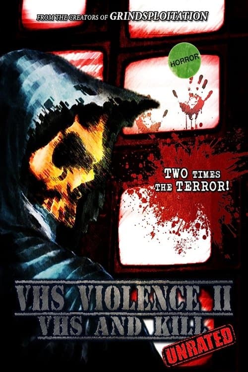 VHS Violence II: VHS and KILL poster