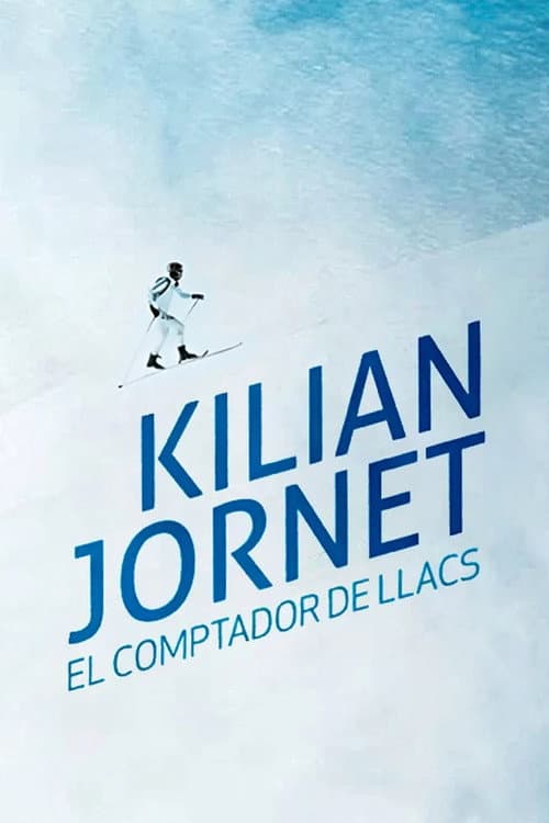Kilian Jornet, el comptador de llacs poster