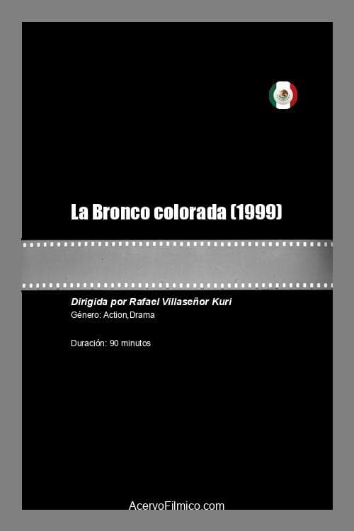 La Bronco colorada poster