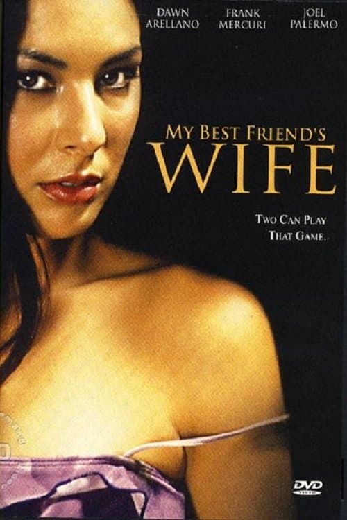 My Best Friend's Wife poster