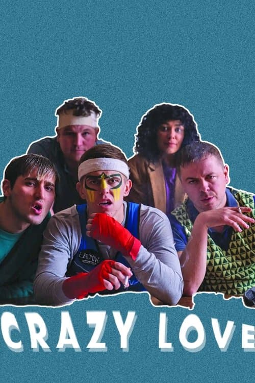 Crazy Love poster