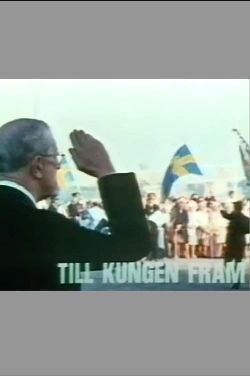 Till Kungen fram poster
