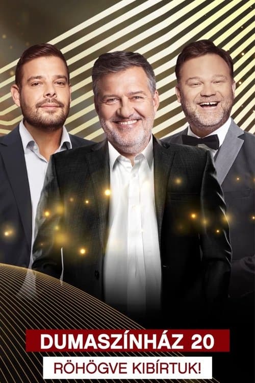 Dumaszínház 20 - Röhögve Kibírtuk! poster