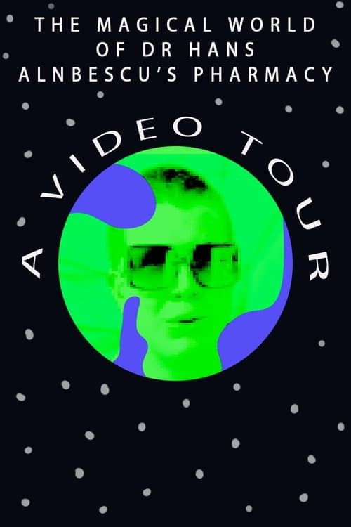 The Magical World of Dr Hans Albescu's Pharmacy: A Video Tour poster