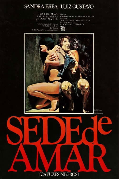 Sede de Amar (Capuzes Negros) poster