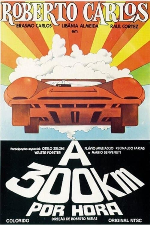 Roberto Carlos a 300 Quilômetros por Hora poster