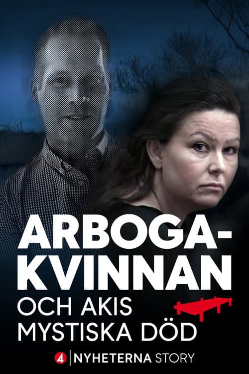 Arbogakvinnan och Akis mystiska död poster