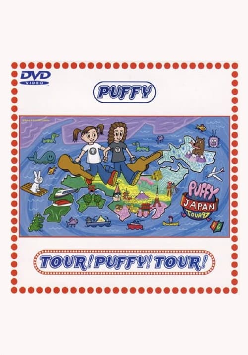 TOUR! PUFFY! TOUR! poster
