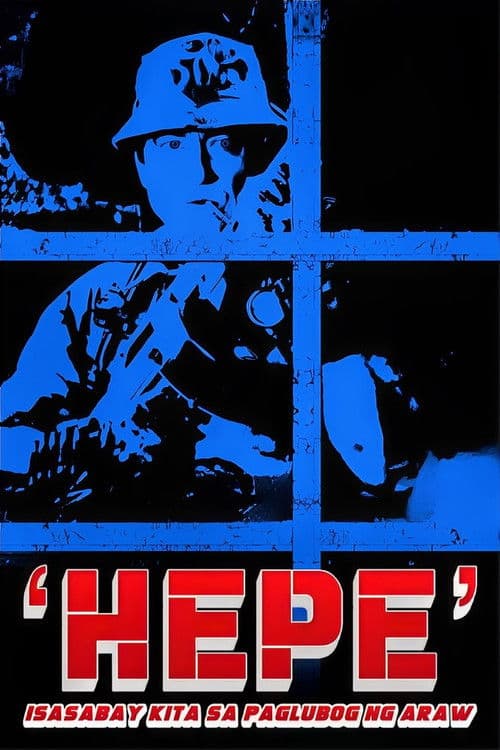 Hepe: Isasabay Kita Sa Paglubog Ng Araw poster