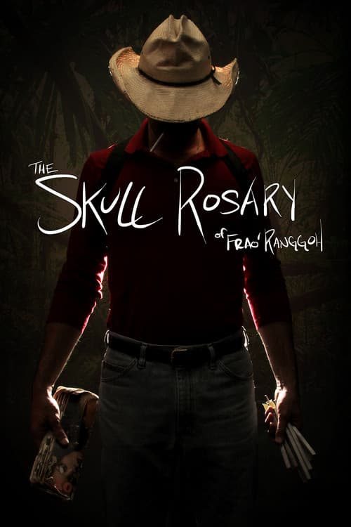 The Skull Rosary of Frao' Ranggoh poster