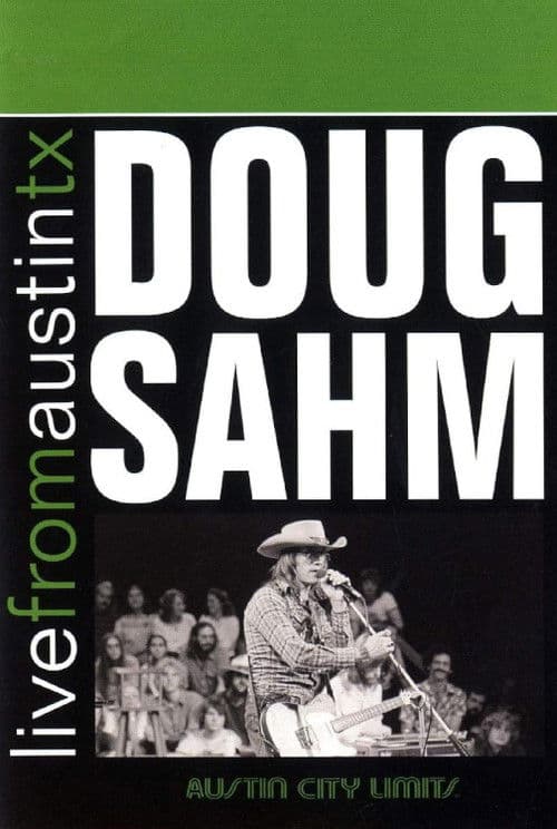 Doug Sahm: Live from Austin, TX poster