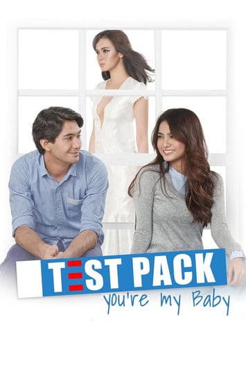 Test Pack, You're My Baby poster