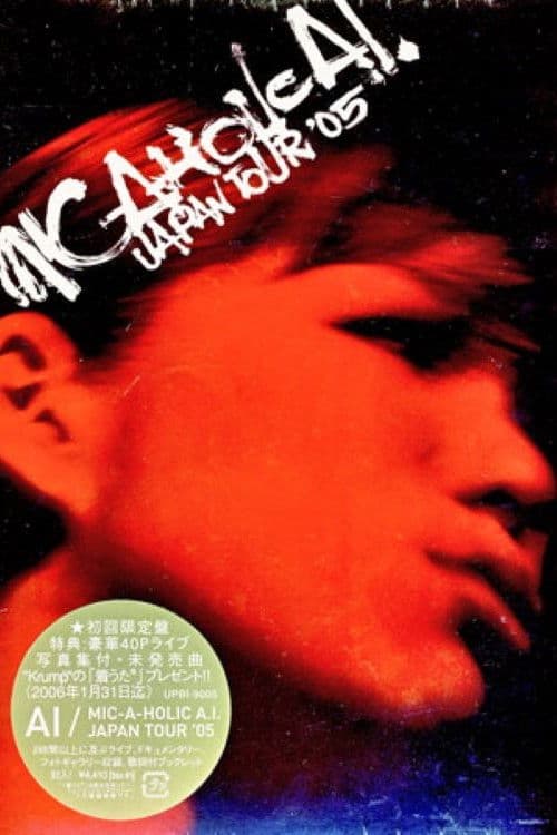 MIC-A-HOLIC A.I. JAPAN TOUR '05 poster