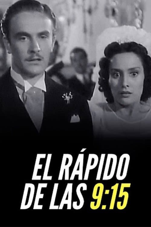 El rápido de las 9.15 poster