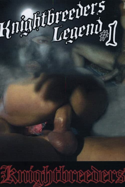 Knightbreeders Legend 1 poster