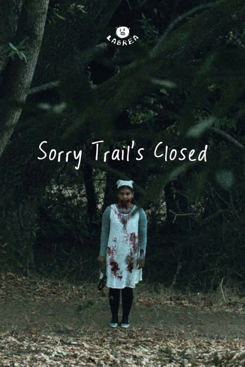 Sorry Trail's Closed poster
