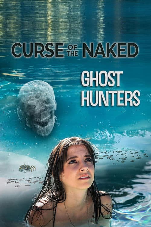 Curse of the Naked Ghost Hunters poster
