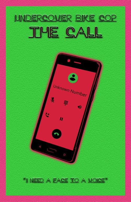 Undercover Bike Cop: The Call poster
