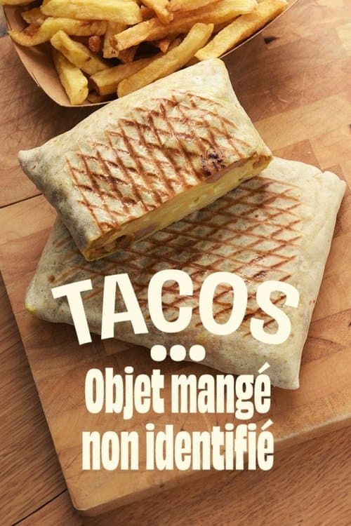 Tacos, objet mangé non identifié