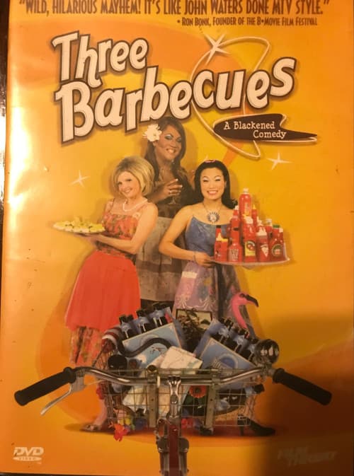 Three Barbecues: A Blackened Comedy poster