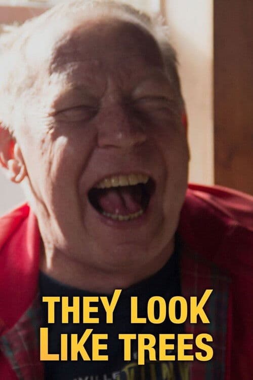 They Look Like Trees poster