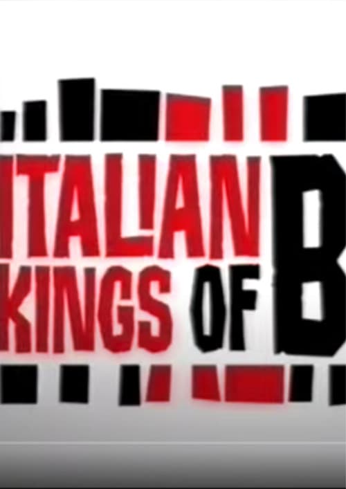 Italian Kings Of B poster