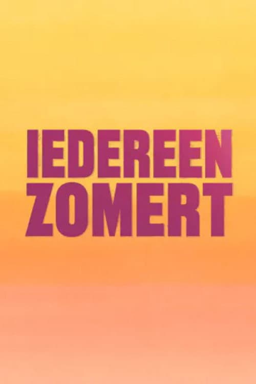 Iedereen Zomert poster