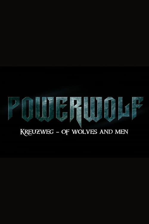 Kreuzweg - Of Wolves and Men poster