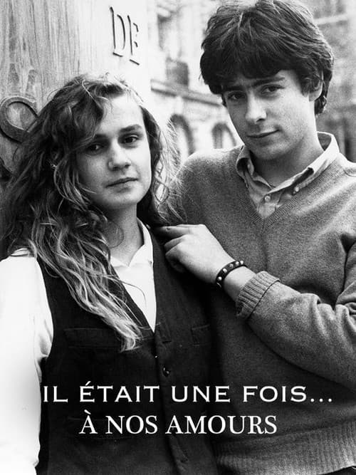 Il était une fois... À nos amours poster