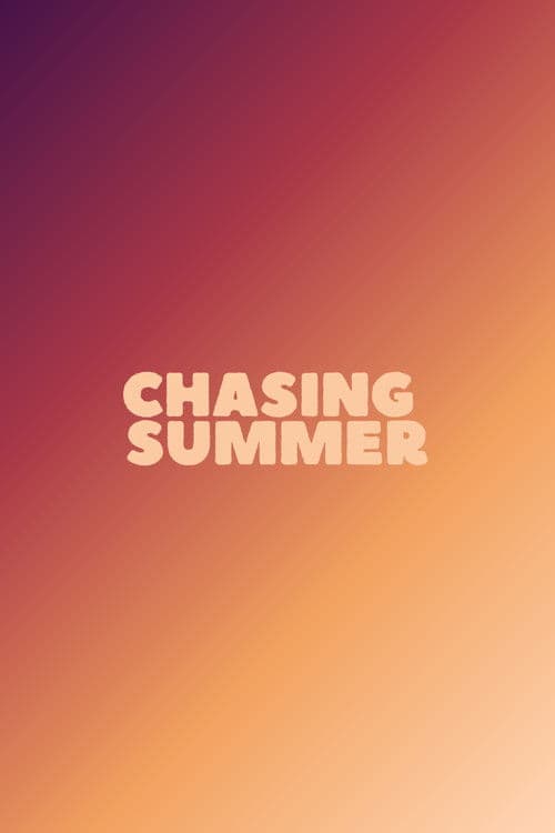 Chasing Summer poster