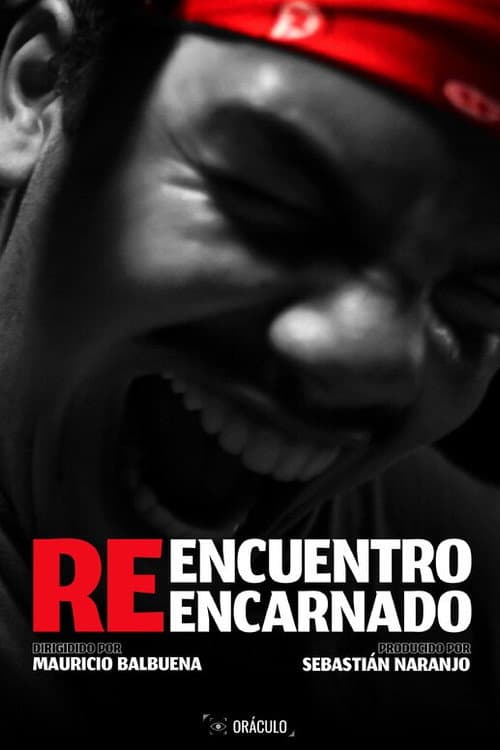 REENCUENTRO REENCARNADO poster