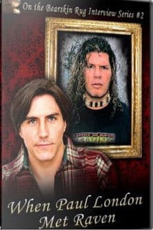 On the Bear Skin Rug: When Paul London Met Raven poster
