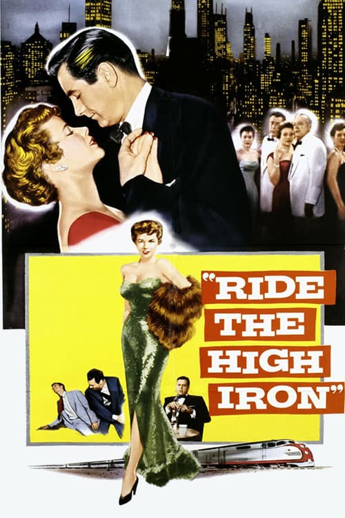 Ride The High Iron poster
