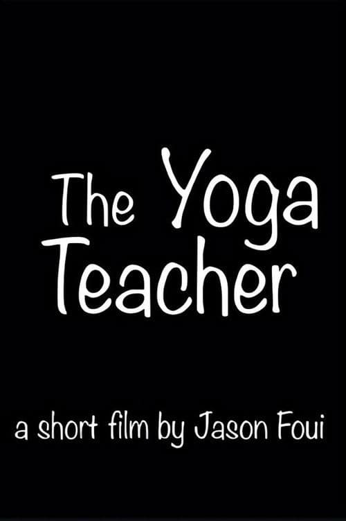 The Yoga Teacher poster