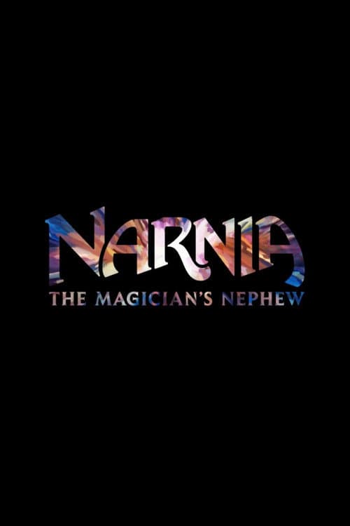 Narnia: The Magician's Nephew poster