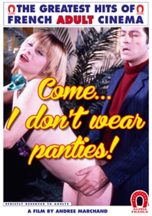 Viens, j'ai pas de culotte poster